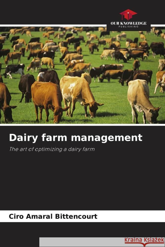 Dairy farm management Ciro Amara 9786207494750 Our Knowledge Publishing - książka