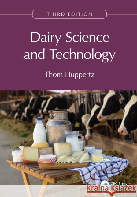 Dairy Science and Technology Thom (Wageningen University, The Netherlands) Huppertz 9781032222233 Taylor & Francis Ltd - książka