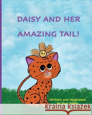 Daisy and Her Amazing Tail! Tayler Teva Tayler 9798578186714 Independently published - książka