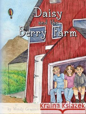 Daisy and the Berry Farm Wendy Graesser Craig Miller Maddie N. Meyer 9781732040106 Gatekeeper Press - książka