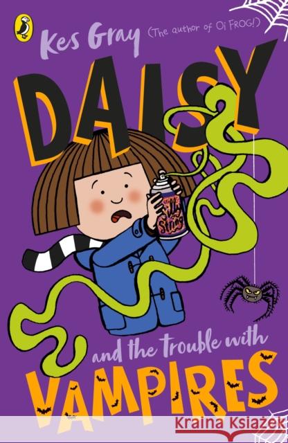 Daisy and the Trouble with Vampires Kes Gray 9781782959731 Penguin Random House Children's UK - książka