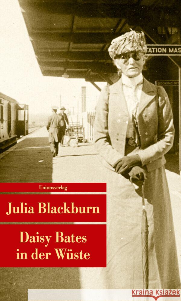 Daisy Bates in der Wüste Blackburn, Julia 9783293209022 Unionsverlag - książka