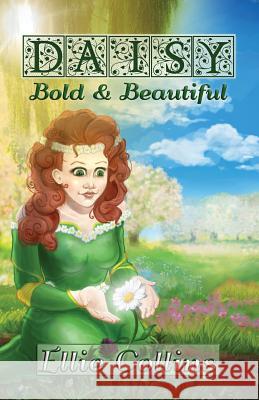 Daisy, Bold & Beautiful Ellie Collins 9781947867154 Fresh Ink Group - książka