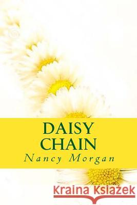 Daisy Chain Nancy Morgan 9781494446833 Createspace - książka