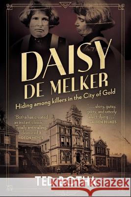 Daisy De Melker Ted Botha 9781776192779 Jonathan Ball Publishers SA - książka