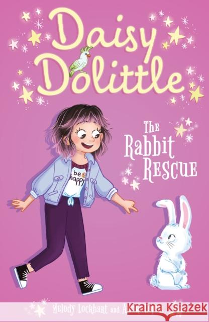 Daisy Dolittle: The Rabbit Rescue Melody Lockhart 9781398839014 Arcturus Publishing Ltd - książka