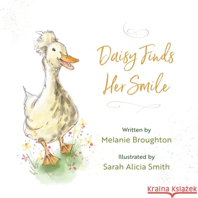 Daisy Finds Her Smile Broughton, Melanie 9781838144623 PANOMA PRESS - książka