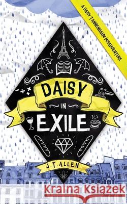 Daisy in Exile J. T. Allen 9780998680514 Sumus Press - książka