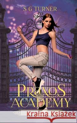 Daisy Madigan's Paradise: A Praxos Academy novella Turner, Sg 9789899929562 Chill Out Press - książka