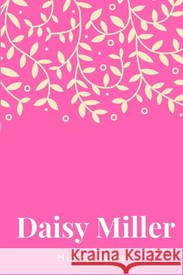 Daisy Miller Henry James 9781387682867 Lulu.com - książka
