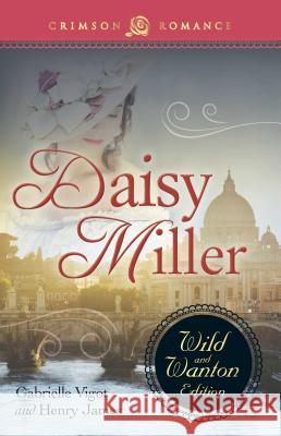 Daisy Miller Vigot, Gabrielle 9781440568602 Crimson Romance - książka
