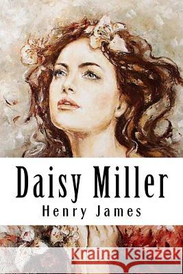 Daisy Miller Henry James 9781985238930 Createspace Independent Publishing Platform - książka