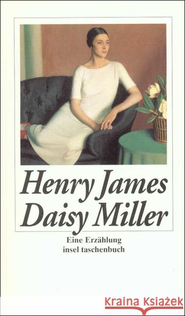 Daisy Miller : Eine Erzählung James, Henry Röckelein, Gottfried  9783458344148 Insel, Frankfurt - książka