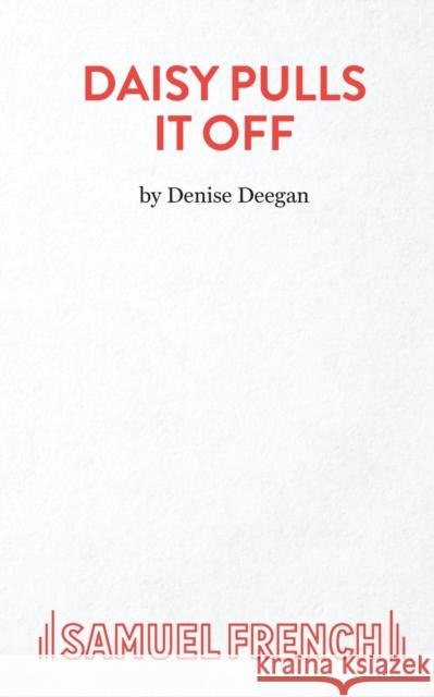 Daisy Pulls it Off Denise Deegan 9780573111174  - książka