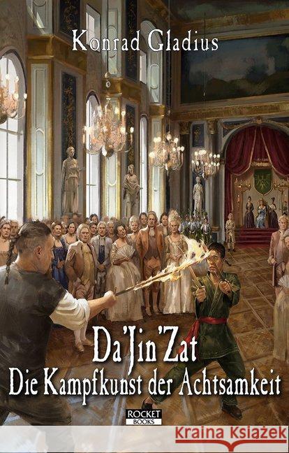 Da'Jin'Zat - Die Kampfkunst der Achtsamkeit Gladius, Konrad 9783946502562 BLITZ-Verlag - książka