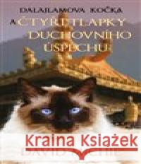 Dalajlamova kočka a čtyři tlapky duchovního úspěchu David Michie 9788073705497 Synergie - książka