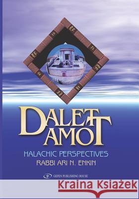 Dalet Amot: Halachic Perspectives Ari Enkin 9789652294098 Gefen Books - książka