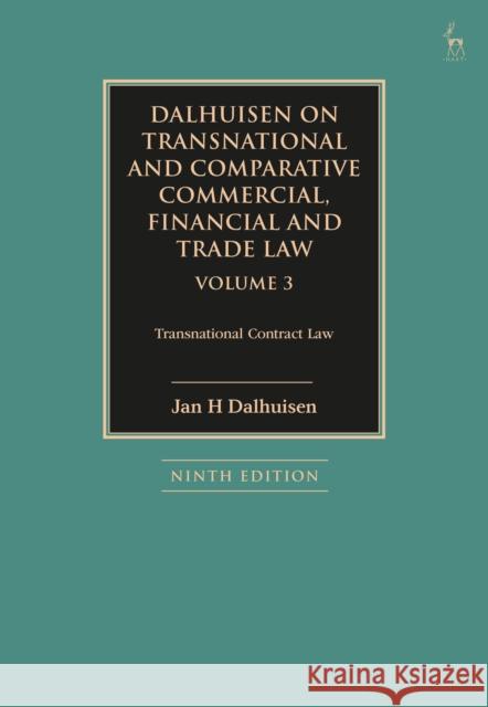 Dalhuisen on Transnational and Comparative Commercial, Financial and Trade Law Volume 3 Jan H (King’s College London, UK) Dalhuisen 9781509978120 Bloomsbury Publishing PLC - książka