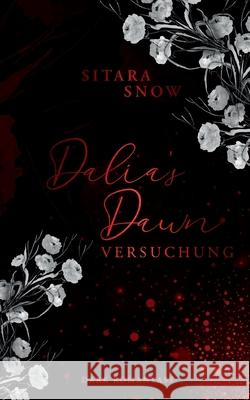 Dalia's Dawn: Versuchung Sitara Snow 9783753406053 Books on Demand - książka