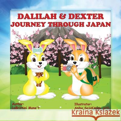 Dalilah & Dexter Journey Through Japan Labrittini Mone't 9781545672440 Xulon Press - książka