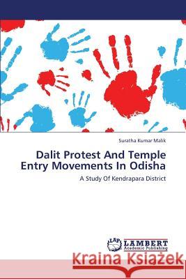 Dalit Protest and Temple Entry Movements in Odisha Malik Suratha Kumar 9783659356650 LAP Lambert Academic Publishing - książka