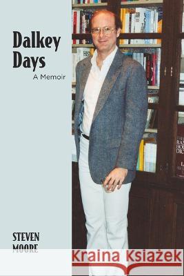 Dalkey Days: A Memoir Steven Moore 9781953409126 Zerogram Press - książka