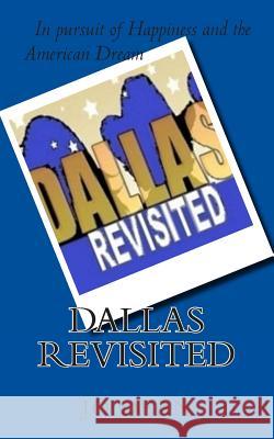 Dallas Revisited Jo Dean 9781470076672 Createspace - książka