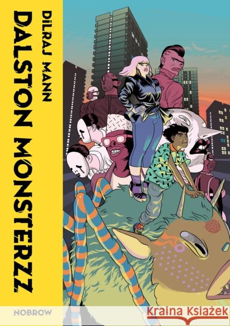 Dalston Monsterzz Dilraj Mann Sam Arthur 9781910620359 Nobrow Ltd - książka