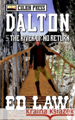 Dalton and the River of No Return Ed Law 9781519039804 Independently Published - książka