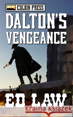Dalton's Vengeance Ed Law 9781521557594 Independently Published - książka