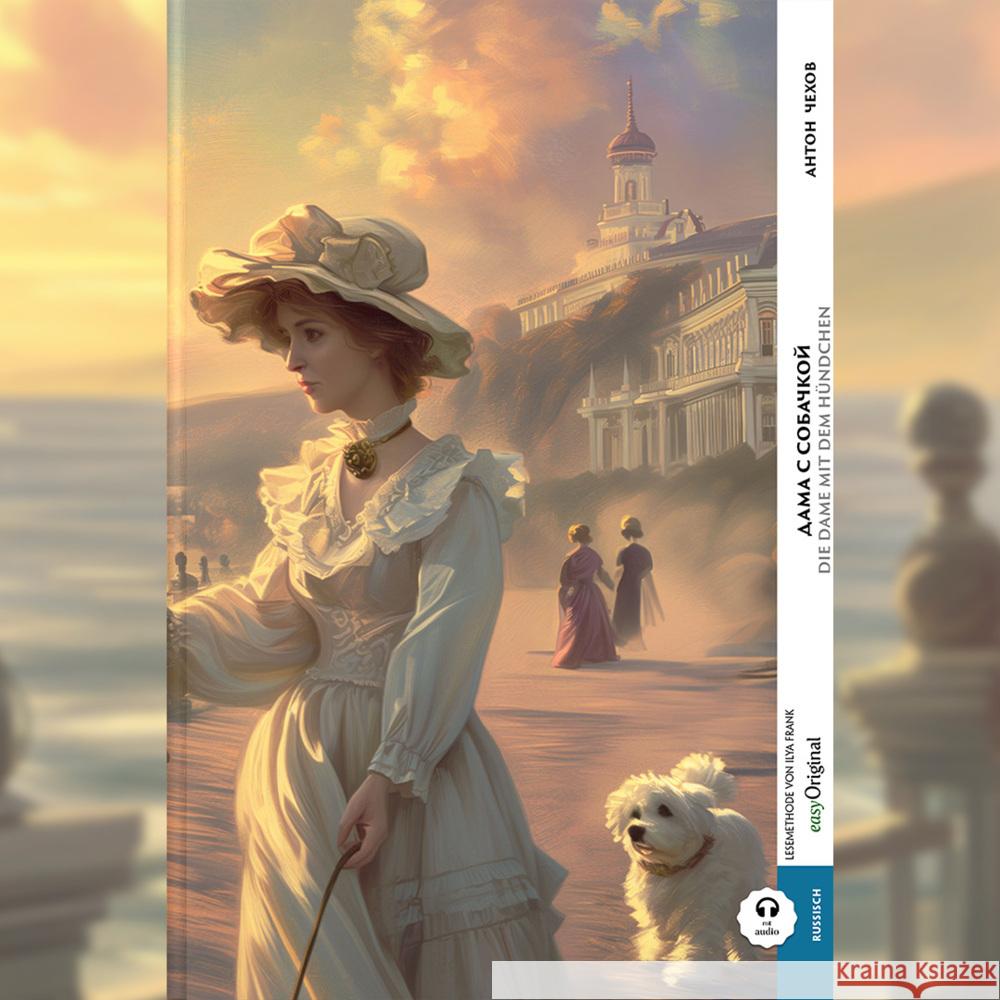 Dama s sobatschkoi / Die Dame mit dem Hündchen (Buch + Audio-Online) - Kommentierte zweisprachige Ausgabe Russisch-Deutsch, m. 1 Audio, m. 1 Audio Tschechow, Anton Pawlowitsch 9783991682233 EasyOriginal - książka