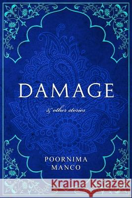 Damage & Other Stories Poornima Manco 9781916269972 Mango Tree Publications - książka