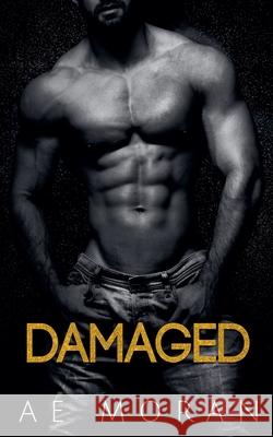 Damaged A. E. Moran 9781991425546 Invisible Publishing Company - książka