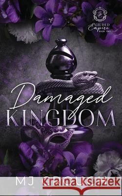 Damaged Kingdom Mj Crouch 9781950802906 Calamittie Jane Publishing - książka