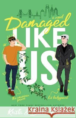 Damaged Like Us (Special Edition) Krista Ritchie, Becca Ritchie 9781950165445 K.B. Ritchie LLC - książka