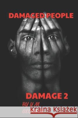 Damaged People Damage 2: The Peeler Ym Georges 9781096429890 Independently Published - książka