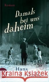 Damals bei uns daheim : Erlebtes, Erfahrenes und Erfundenes Fallada, Hans 9783746627892 Aufbau TB - książka