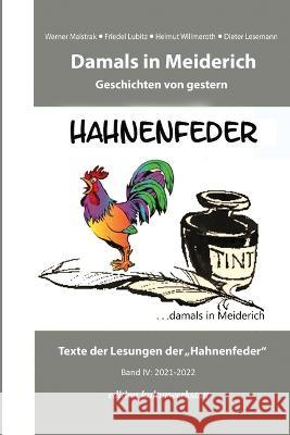 Damals in Meiderich: Geschichten von gestern Werner Maistrak Friedel Lubitz Helmut Willmeroth 9783942961707 Transmedia Publishing - książka