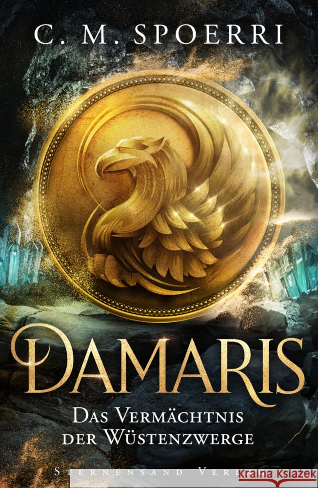 Damaris: Das Vermächtnis der Wüstenzwerge Spoerri, C. M. 9783038961819 Sternensand Verlag - książka