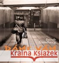 Dáme Vám vědět Jacob Sundberg 9788075305664 Malvern - książka