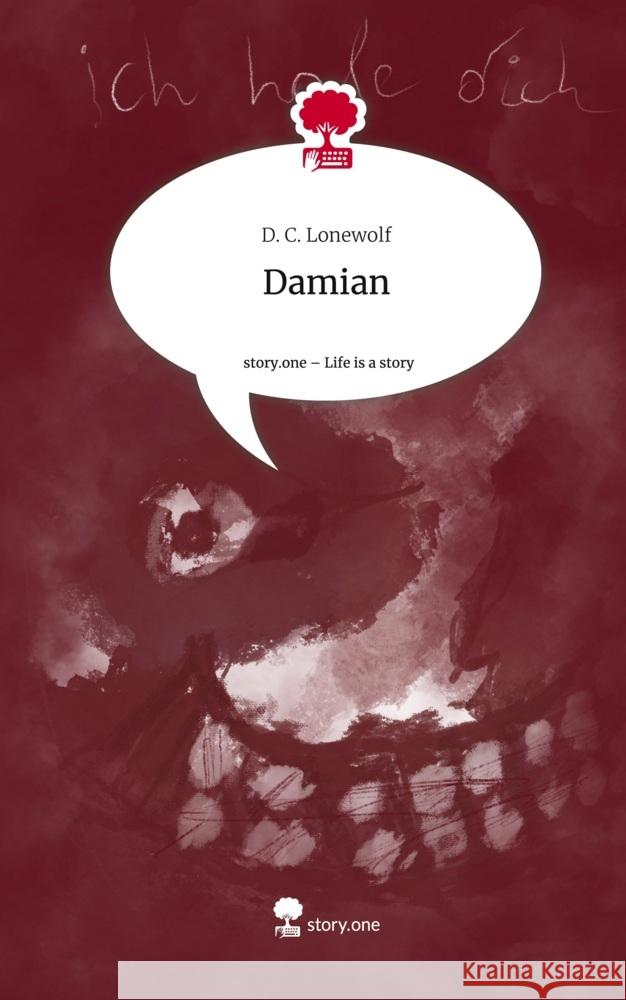 Damian. Life is a Story - story.one Lonewolf, D. C. 9783711525499 story.one publishing - książka