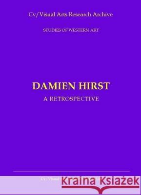 Damien Hirst: A Retrospective James Cahill, N. P. James 9781908419347 CV Publications - książka