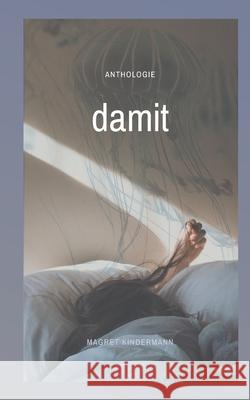 damit Magret Kindermann 9783754348642 Books on Demand - książka