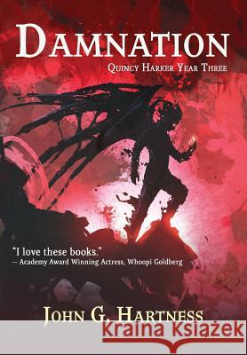 Damnation: Quest for Glory Book 1: Quincy Harker Year Three John G. Hartness 9781946926340 Falstaff Books, LLC - książka