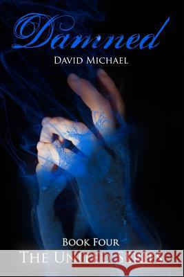 Damned David Michael 9781501064371 Createspace - książka