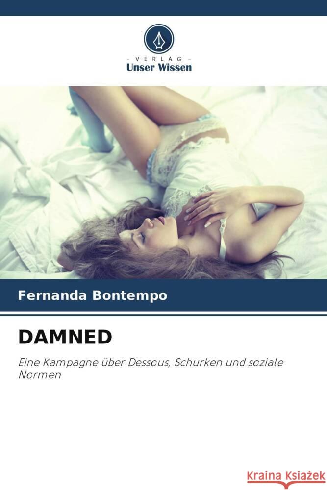 Damned Fernanda Bontempo 9786207202232 Verlag Unser Wissen - książka