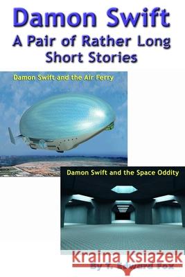 Damon Swift A Pair of Rather Long Short Stories Hudson, Thomas 9781978348516 Createspace Independent Publishing Platform - książka