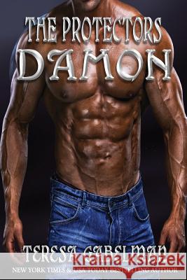 Damon (The Protectors Series) Gabelman, Teresa 9781470027391 Createspace - książka