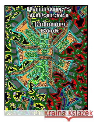 Damones abstract coloring book 5: adult coloring book Heins, Damone T. 9781533106261 Createspace Independent Publishing Platform - książka