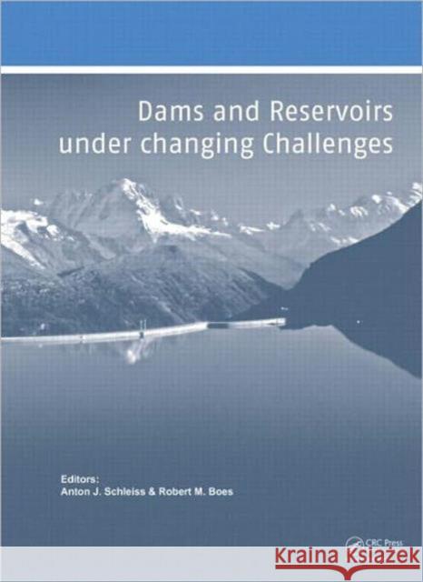 Dams and Reservoirs under Changing Challenges  9780415682671 CRC Press - książka